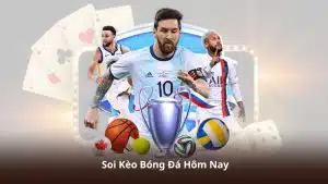Soi Kèo Bóng Đá Hôm Nay – Bí Kíp Quản Lý Vốn Hiệu Quả